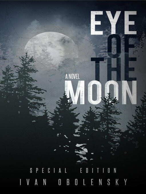 Title details for Eye of the Moon by Ivan Obolensky - Available